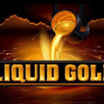 Mainkan Slot dengan Volatilitas yang Sesuai di Liquid Gold